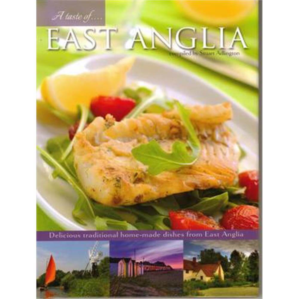 A Taste of East Anglia (Hardback) - Stuart Adlington
